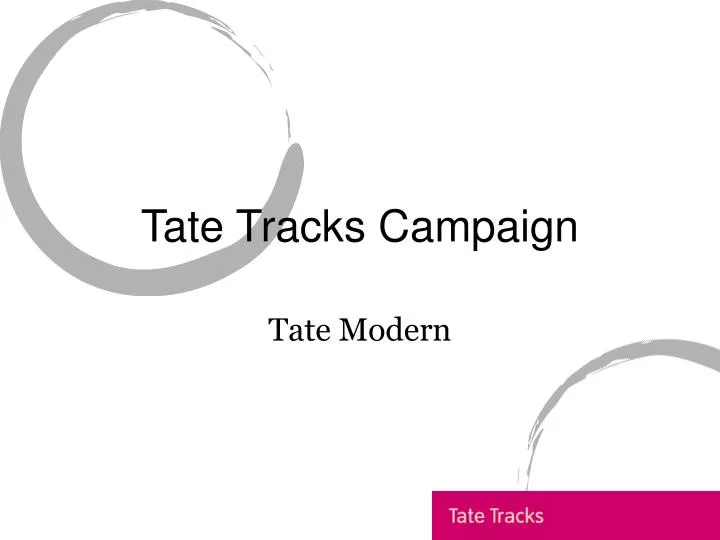 TATE TRACKS