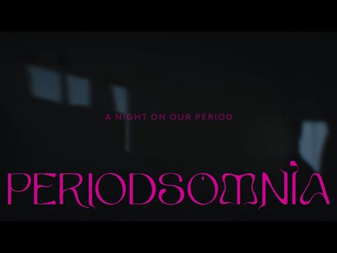 #PERIODSOMNIA