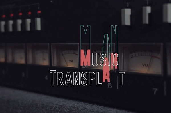 MUSIC TRANSPLANT