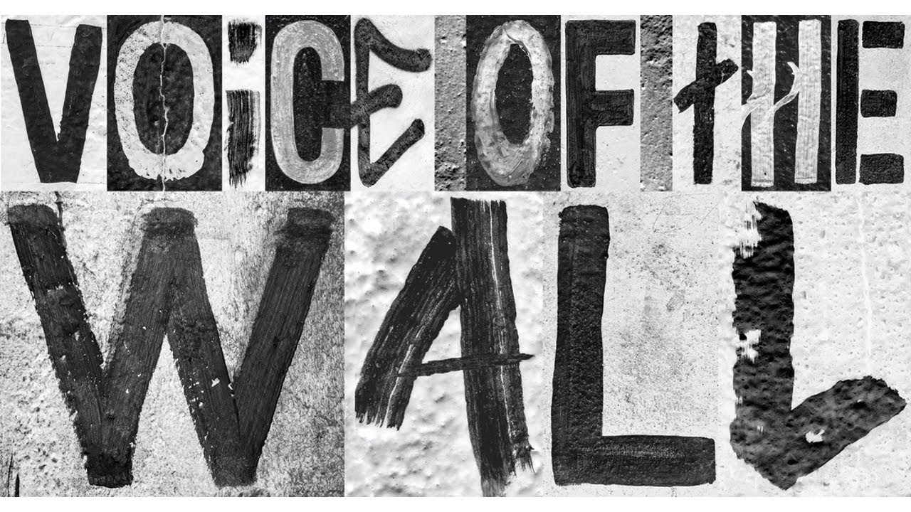 VOICE OF THE WALL - image 1