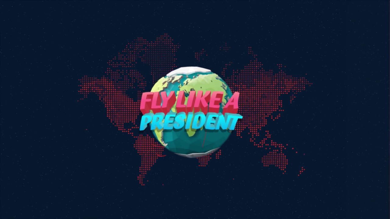 FLY LIKE A PRESIDENT - image 1
